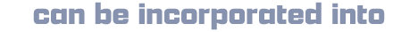 can be incorporated into