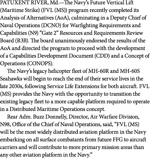 PATUXENT RIVER, Md.—The Navy’s Future Vertical Lift (Maritime Strike) (FVL (MS)) program recently completed its Analy...