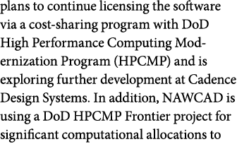 plans to continue licensing the software via a cost sharing program with DoD High Performance Computing Modernization...