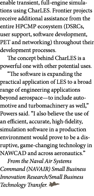 enable transient, full engine simulations using CharLES. Frontier projects receive additional assistance from the ent...