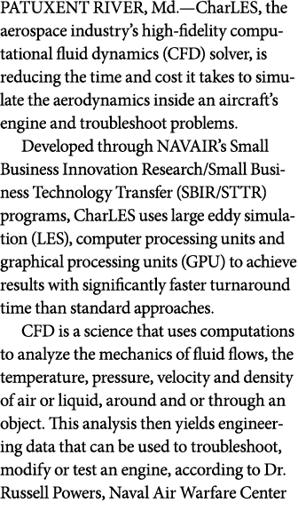 PATUXENT RIVER, Md.—CharLES, the aerospace industry’s high fidelity computational fluid dynamics (CFD) solver, is red...