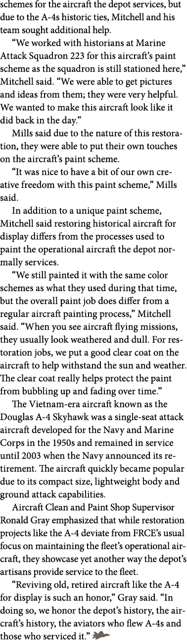 schemes for the aircraft the depot services, but due to the A 4s historic ties, Mitchell and his team sought addition...