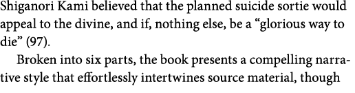 Shiganori Kami believed that the planned suicide sortie would appeal to the divine, and if, nothing else, be a “glori...