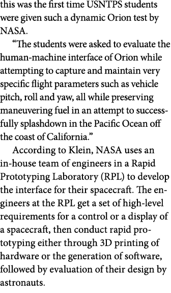 this was the first time USNTPS students were given such a dynamic Orion test by NASA. “The students were asked to eva...