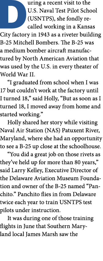 During a recent visit to the U.S. Naval Test Pilot School (USNTPS), she fondly recalled working in a Kansas City fact...