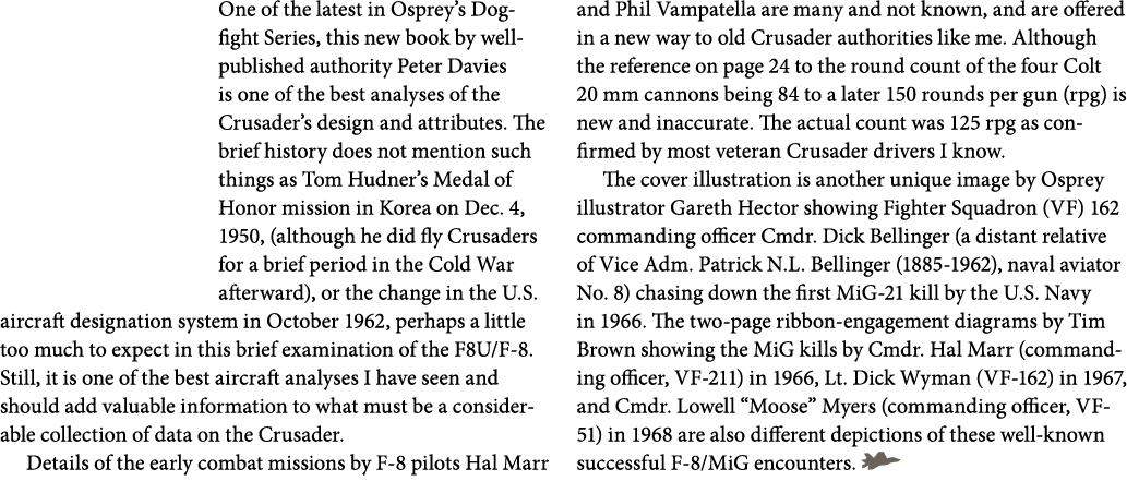 One of the latest in Osprey’s Dogfight Series, this new book by well published authority Peter Davies is one of the b...