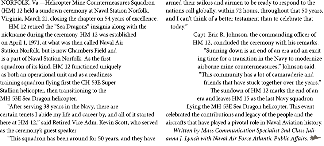 NORFOLK, Va.—Helicopter Mine Countermeasures Squadron (HM) 12 held a sundown ceremony at Naval Station Norfolk, Virgi...