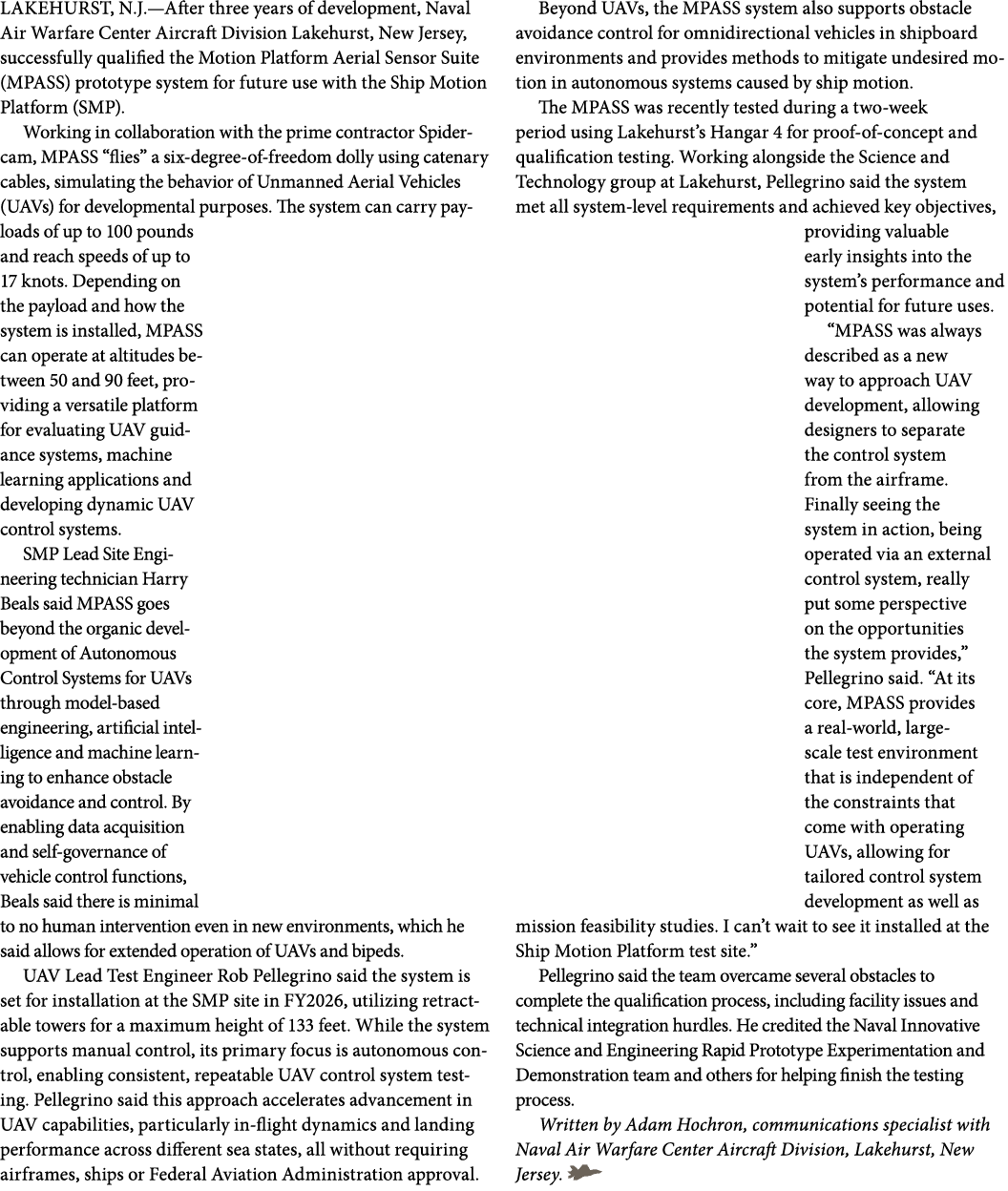 LAKEHURST, N.J.—After three years of development, Naval Air Warfare Center Aircraft Division Lakehurst, New Jersey, s...