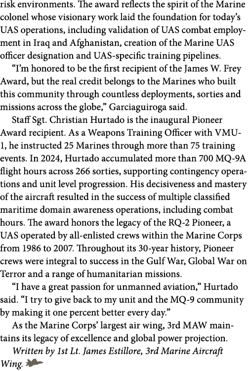 risk environments. The award reflects the spirit of the Marine colonel whose visionary work laid the foundation for t...
