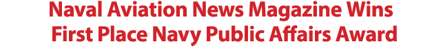 Naval Aviation News Magazine Wins First Place Navy Public Affairs Award 