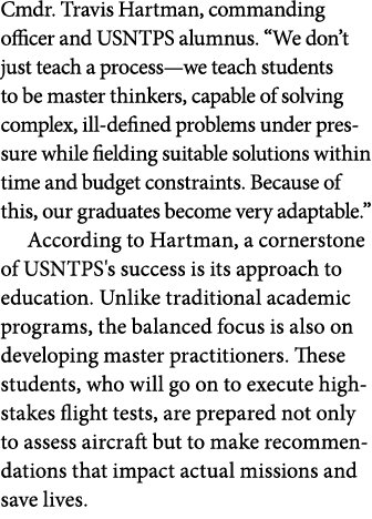 Cmdr. Travis Hartman, commanding officer and USNTPS alumnus. “We don’t just teach a process—we teach students to be m...