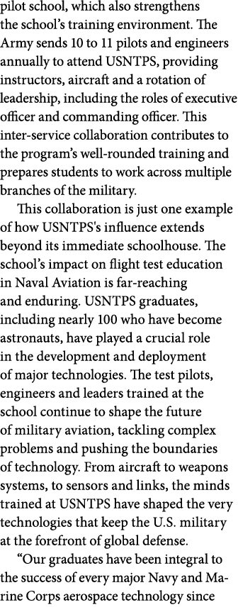 pilot school, which also strengthens the school’s training environment. The Army sends 10 to 11 pilots and engineers ...