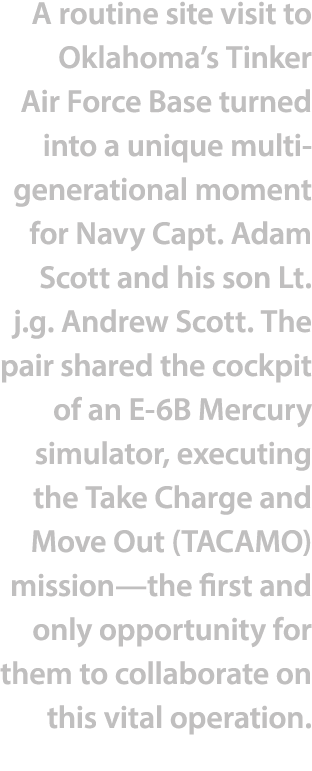 A routine site visit to Oklahoma’s Tinker Air Force Base turned into a unique multi generational moment for Navy Capt...