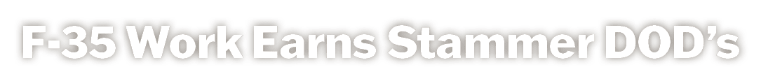 F 35 Work Earns Stammer DOD’s 