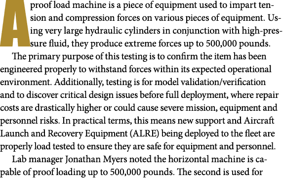 A proof load machine is a piece of equipment used to impart tension and compression forces on various pieces of equip...