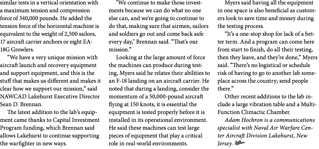 similar tests in a vertical orientation with a maximum tension and compression force of 340,000 pounds. He added the ...