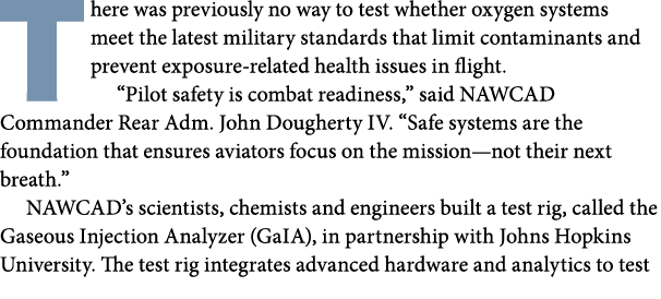There was previously no way to test whether oxygen systems meet the latest military standards that limit contaminants...
