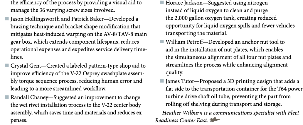 the efficiency of the process by providing a visual aid to manage the 36 varying screw sizes involved. n Jason Hollin...