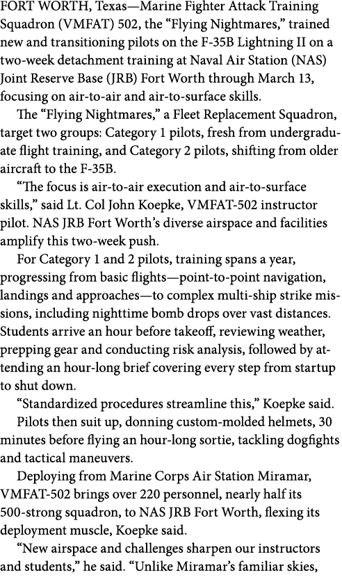 FORT WORTH, Texas—Marine Fighter Attack Training Squadron (VMFAT) 502, the “Flying Nightmares,” trained new and trans...