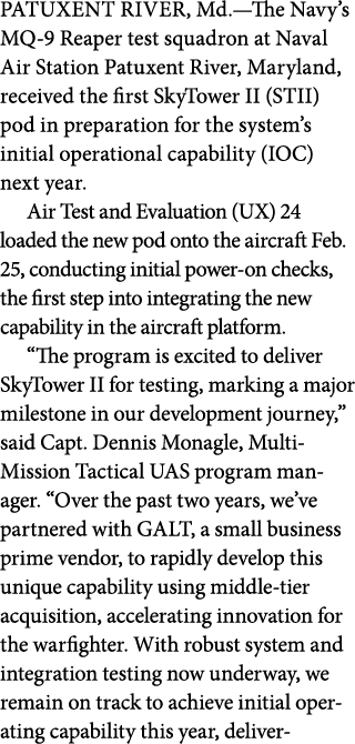 PATUXENT RIVER, Md.—The Navy’s MQ 9 Reaper test squadron at Naval Air Station Patuxent River, Maryland, received the ...