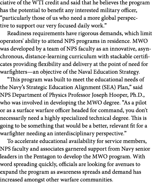 ciative of the WTI credit and said that he believes the program has the potential to benefit any interested military ...