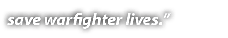 save warfighter lives.”