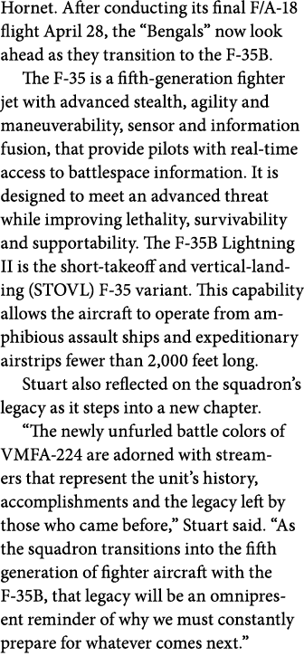 Hornet. After conducting its final F/A 18 flight April 28, the “Bengals” now look ahead as they transition to the F 3...