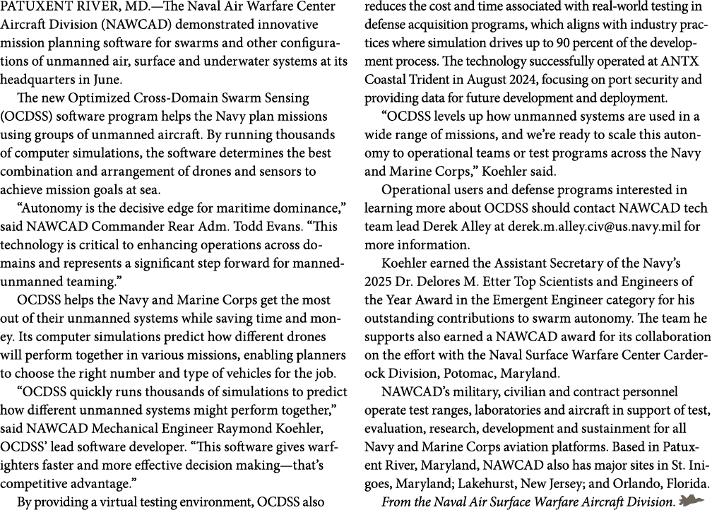PATUXENT RIVER, MD.—The Naval Air Warfare Center Aircraft Division (NAWCAD) demonstrated innovative mission planning ...