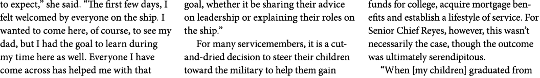 to expect,” she said. “The first few days, I felt welcomed by everyone on the ship. I wanted to come here, of course,...