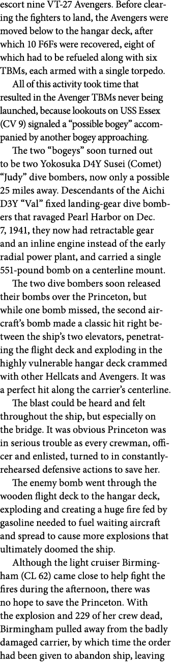 escort nine VT 27 Avengers. Before clearing the fighters to land, the Avengers were moved below to the hangar deck, a...