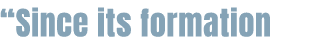 “Since its formation