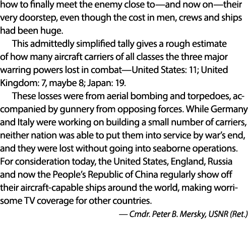 how to finally meet the enemy close to—and now on—their very doorstep, even though the cost in men, crews and ships ...