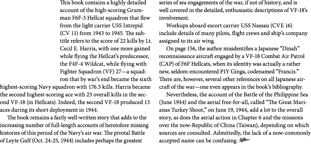 This book contains a highly detailed account of the high scoring Grumman F6F 3 Hellcat squadron that flew from the li...