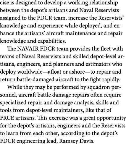 cise is designed to develop a working relationship between the depot’s artisans and Naval Reservists assigned to the ...