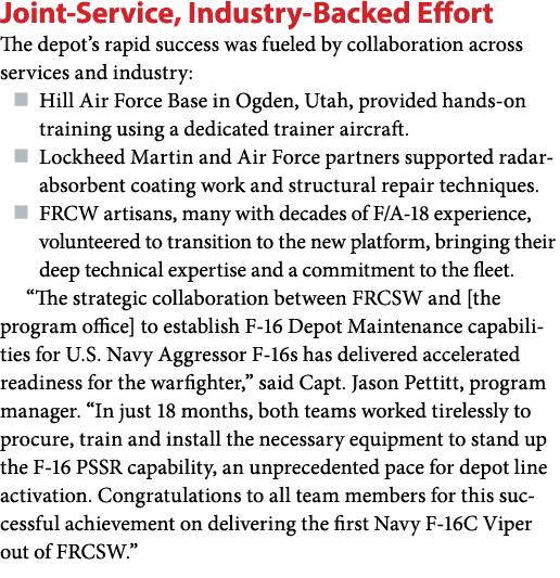 Joint Service, Industry Backed Effort The depot’s rapid success was fueled by collaboration across services and indus...