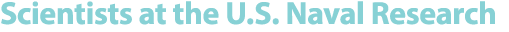 Scientists at the U.S. Naval Research 