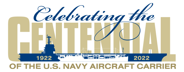 Celebrating the Centennial of the U.S. Navy Aircraft Carrier